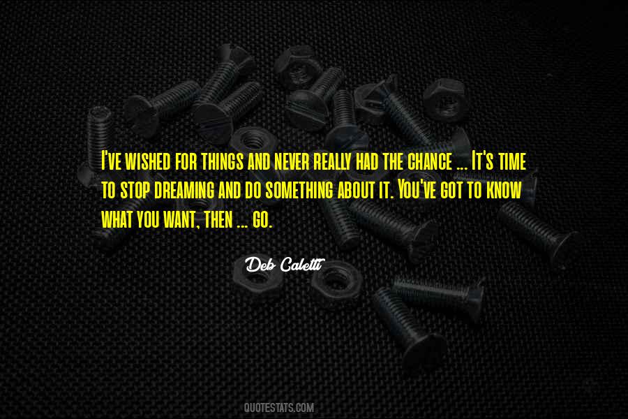 I Want To Stop Time Quotes #1818114
