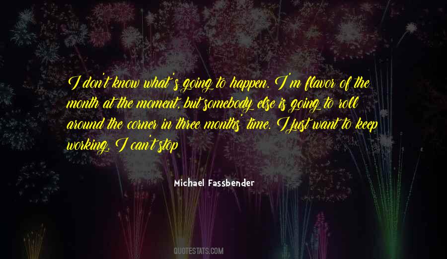 I Want To Stop Time Quotes #1836190
