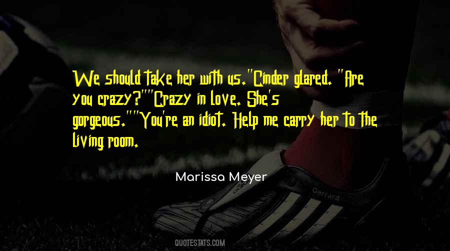 Crazy In Love With You Quotes #1406589