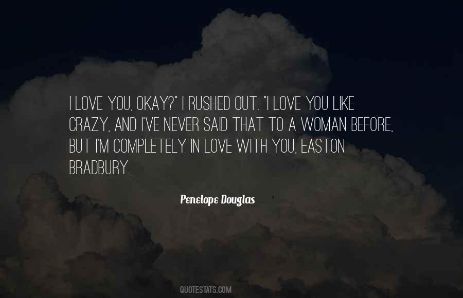 Crazy In Love With You Quotes #1419758
