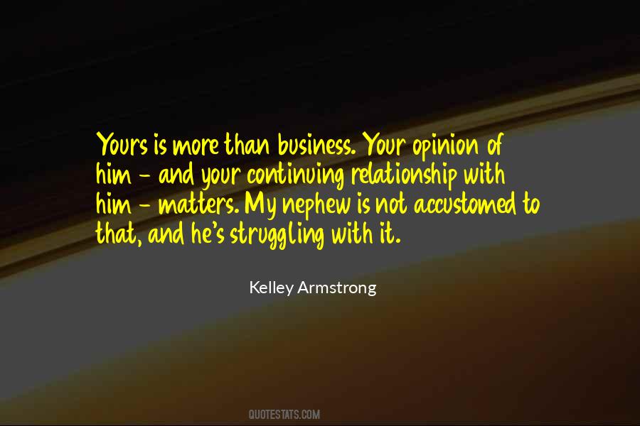 Opinion Matters Quotes #1518007