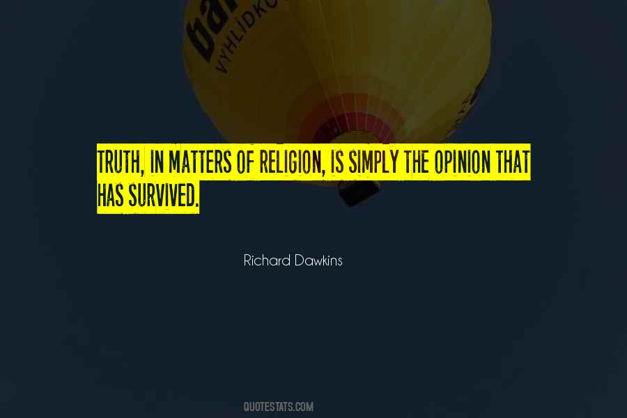 Opinion Matters Quotes #1813645