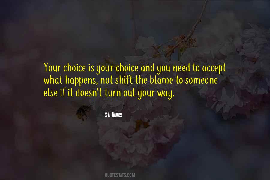 If You Need Someone Quotes #1047668