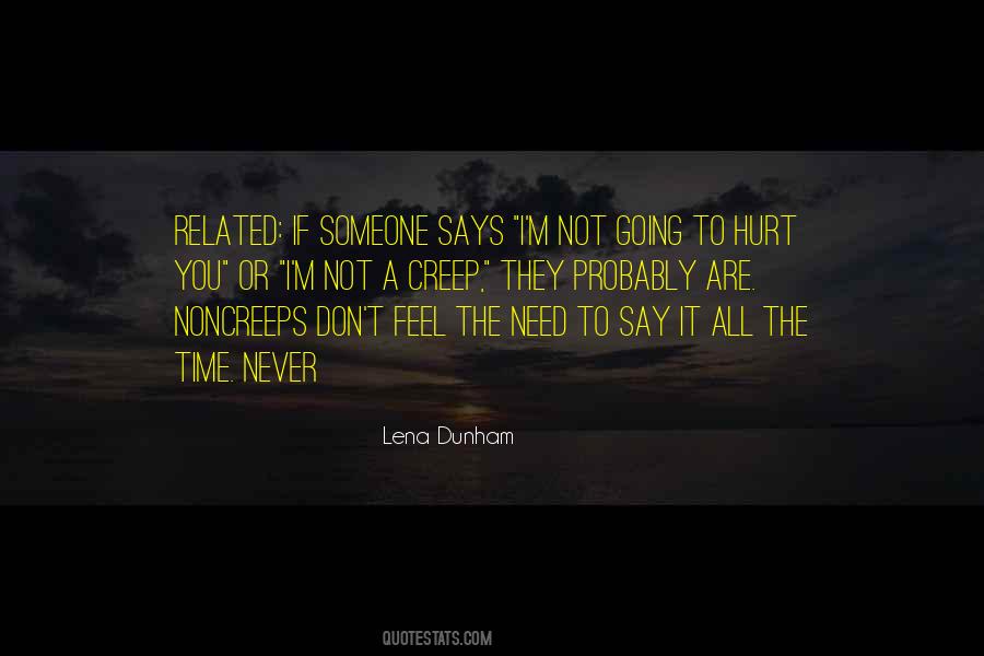 If You Need Someone Quotes #1188150