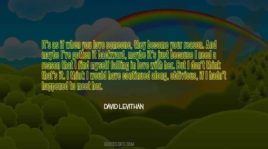 If You Need Someone Quotes #1298170