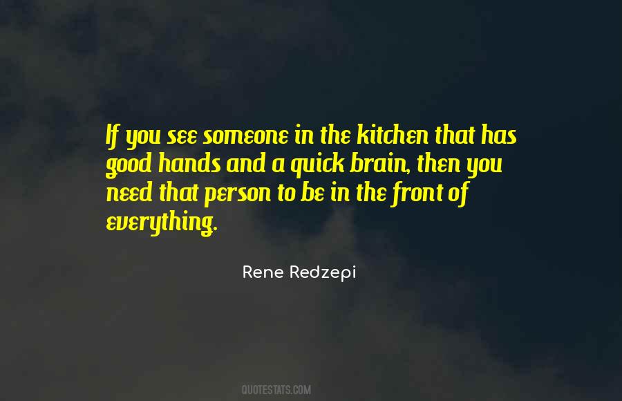 If You Need Someone Quotes #1514336