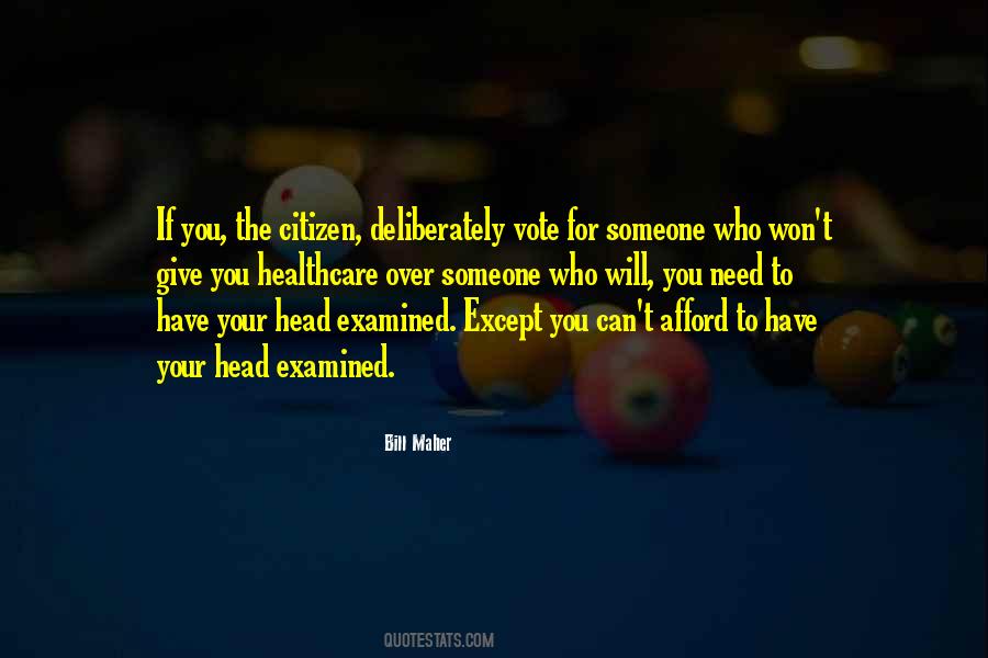 If You Need Someone Quotes #470742