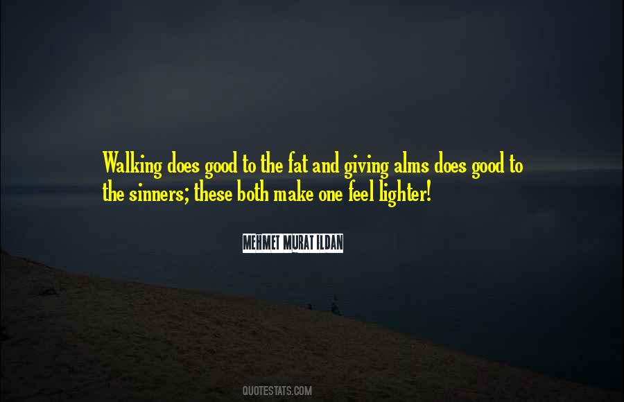 Giving Alms Quotes #1036327