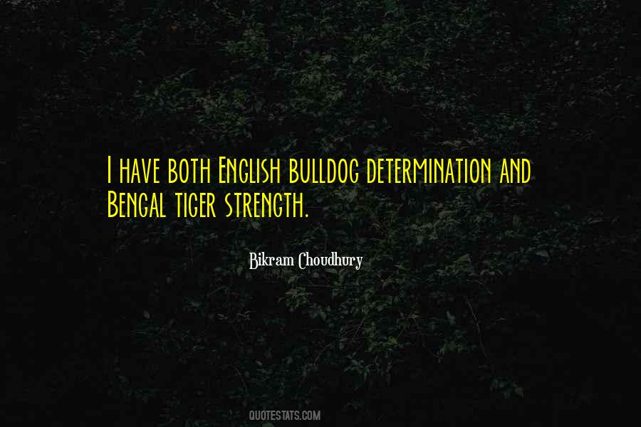 Strength Determination Quotes #1381784