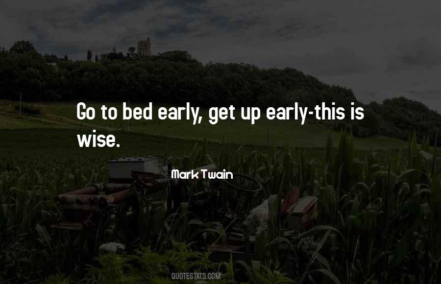 Early Bed Quotes #1226050