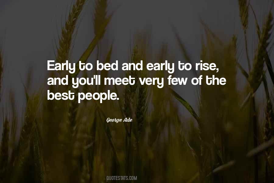 Early Bed Quotes #1381928