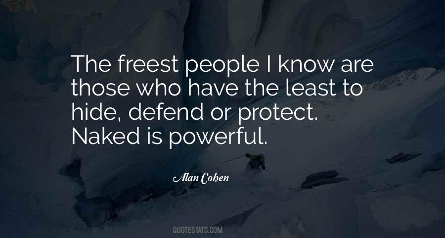 You Are More Powerful Than You Know Quotes #99714