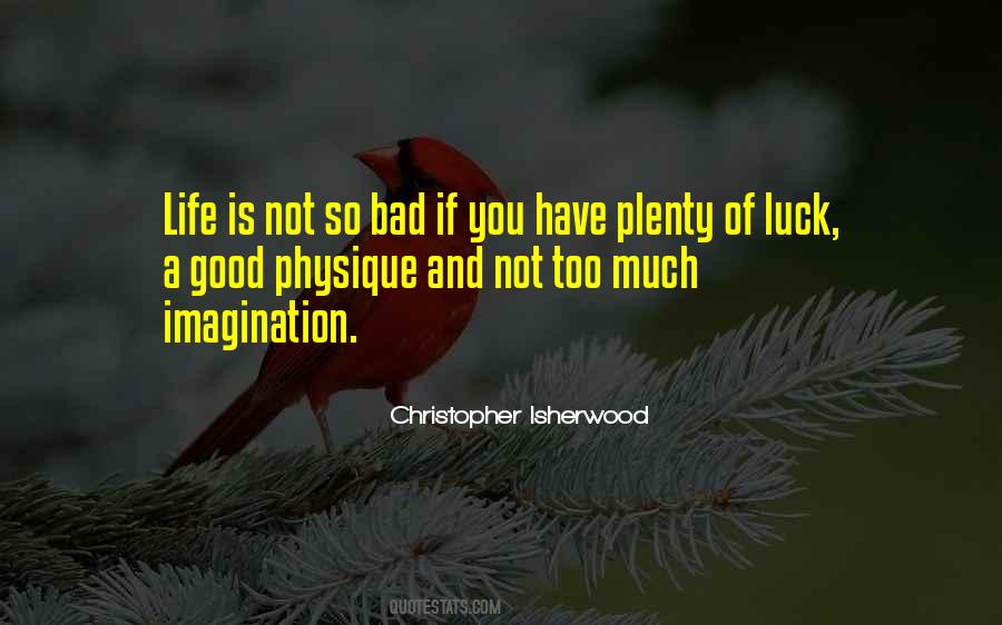 Bad Imagination Quotes #1024191