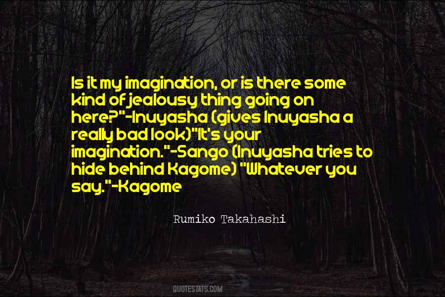 Bad Imagination Quotes #434925