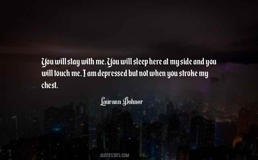 I Will Stay Here Quotes #913756