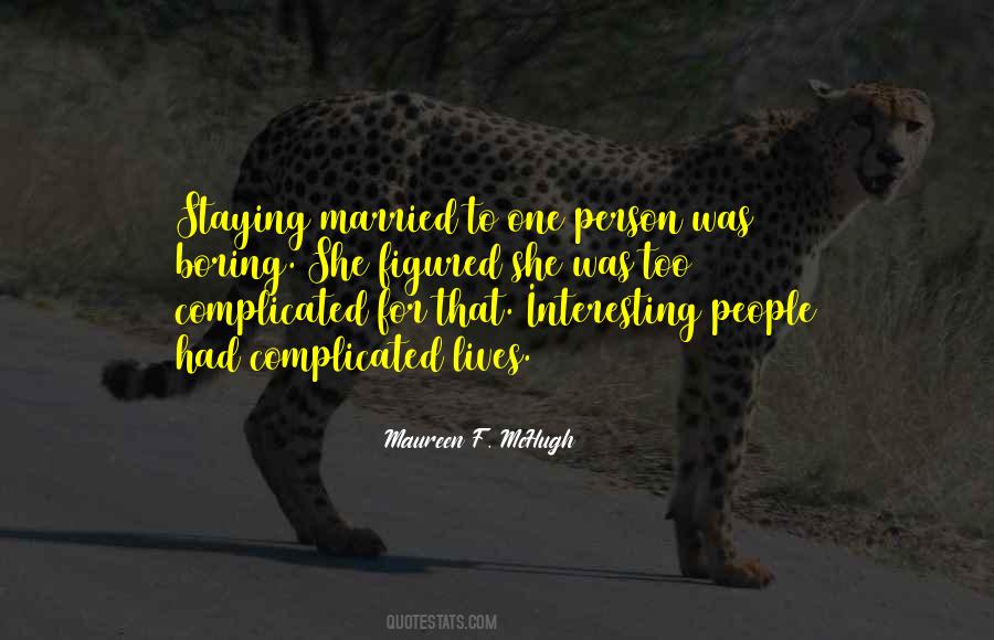 Marriage Boring Quotes #543046