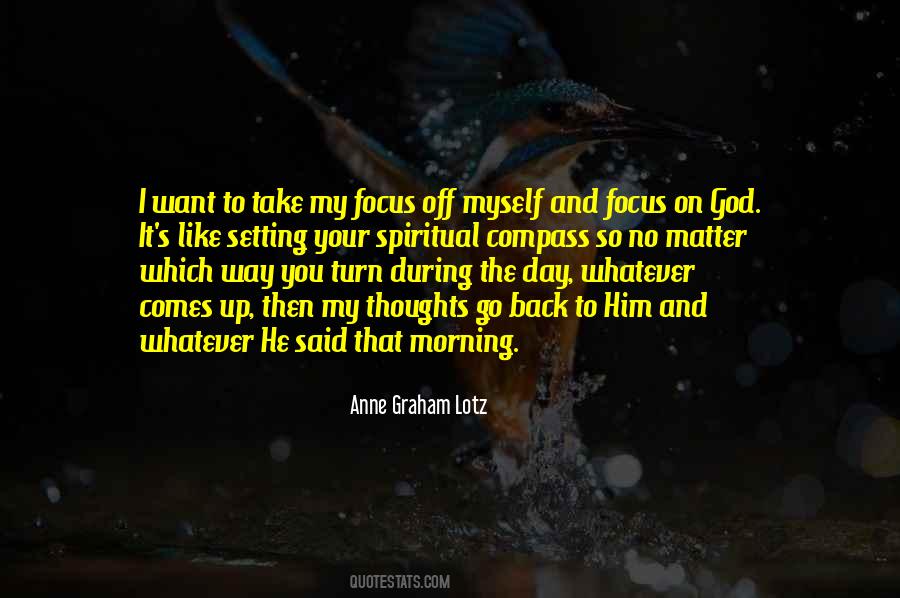 Morning Focus Quotes #1071736