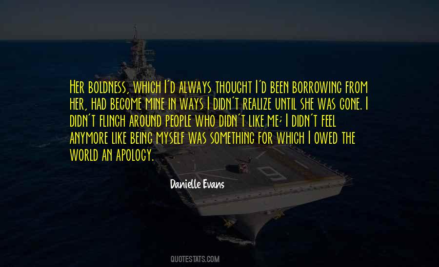 I Like Being Myself Quotes #127970