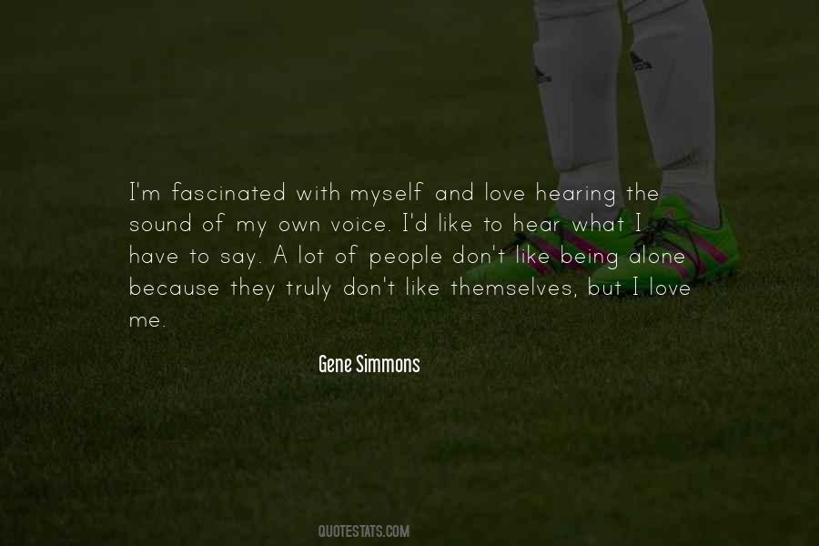 I Like Being Myself Quotes #499157