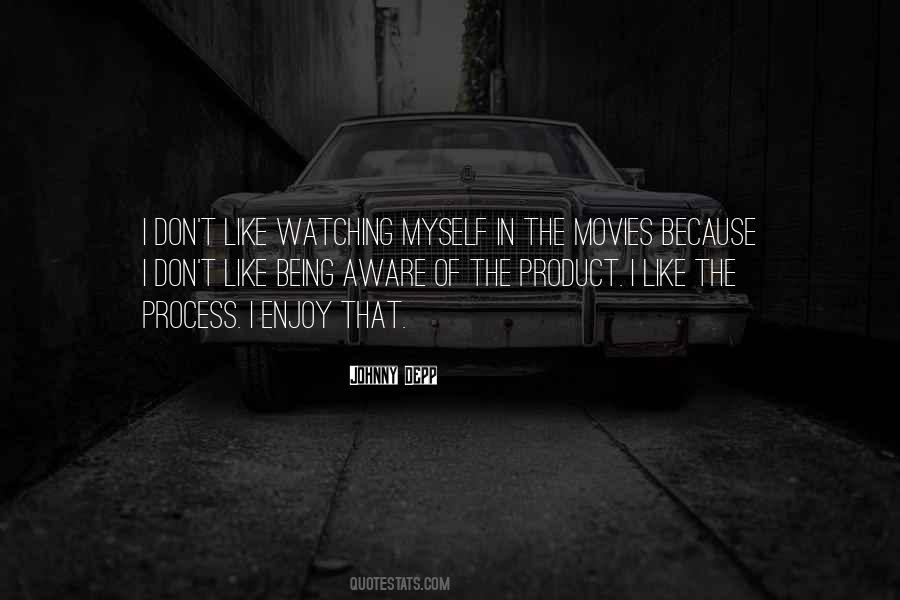 I Like Being Myself Quotes #56881