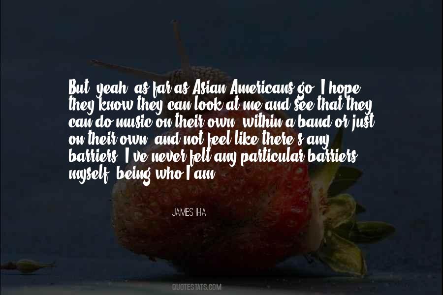 I Like Being Myself Quotes #646635
