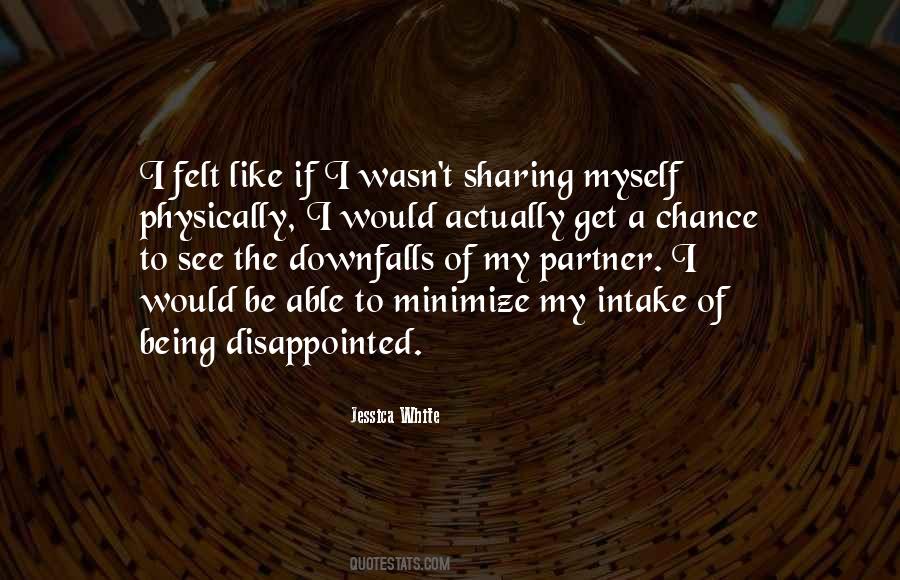 I Like Being Myself Quotes #751197