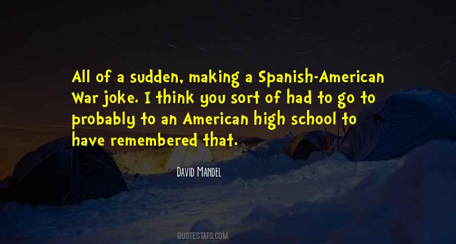 The Spanish American War Quotes #1416009