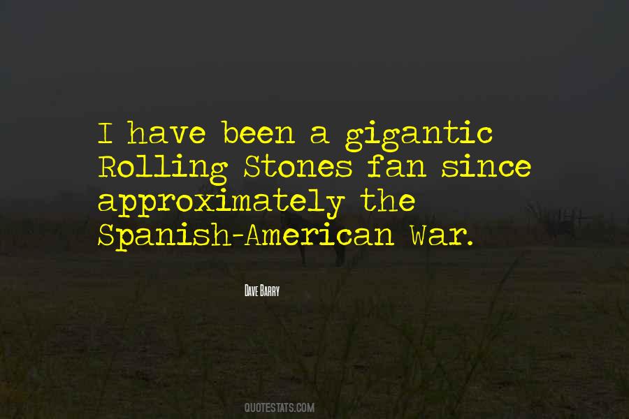 The Spanish American War Quotes #236967