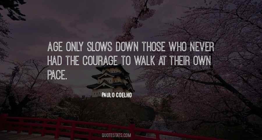 Own Pace Quotes #1756216
