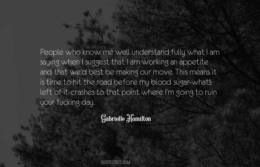 Making The Best Of It Quotes #1009485