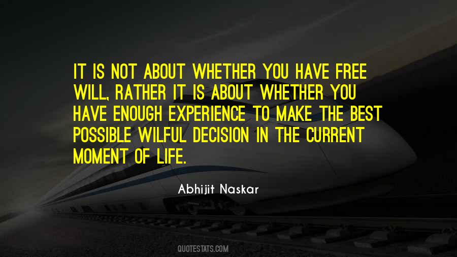 Making The Best Of It Quotes #1328112