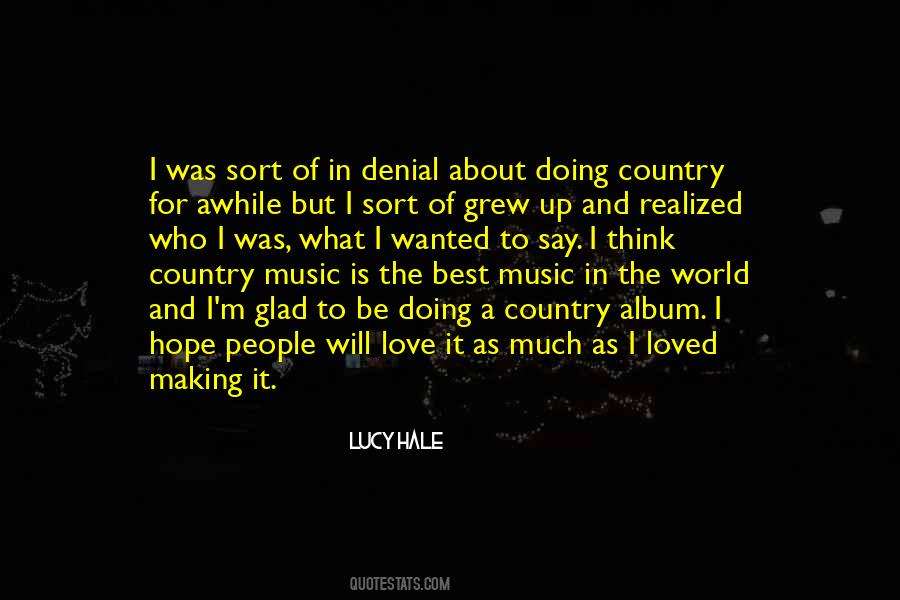 Making The Best Of It Quotes #1819200