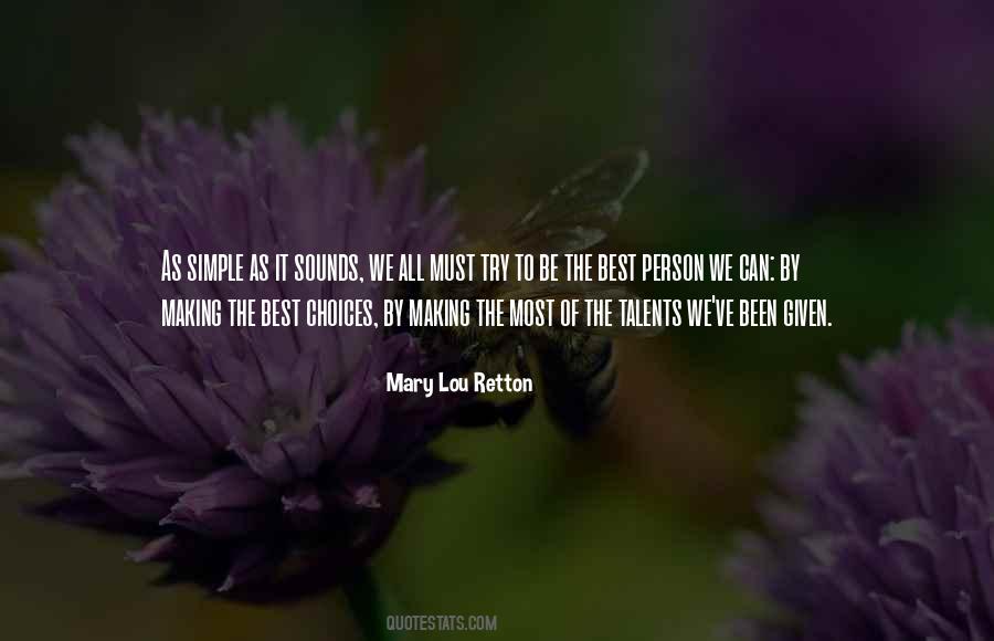 Making The Best Of It Quotes #683535