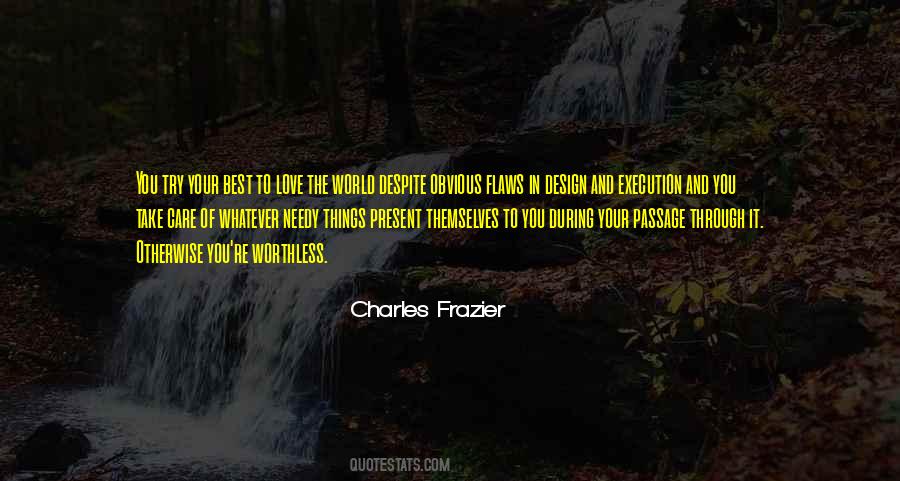 Making The Best Of It Quotes #869580