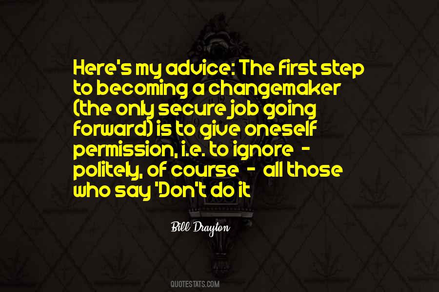 My First Step Quotes #1435802