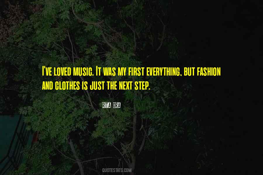 My First Step Quotes #44234