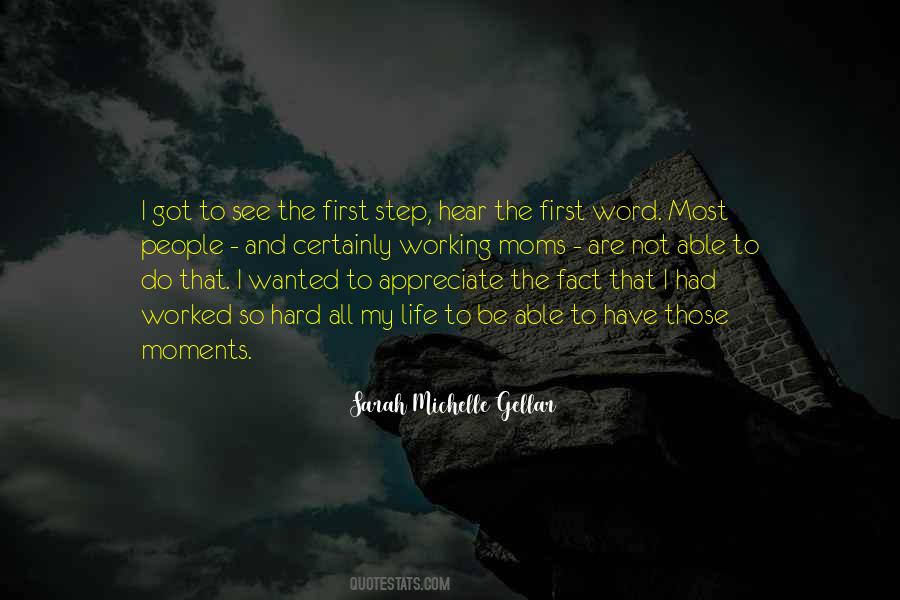 My First Step Quotes #890534