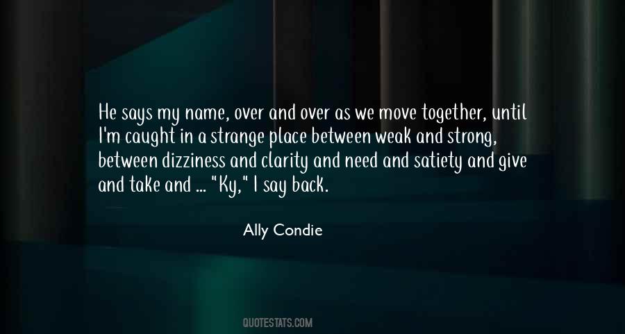 Weak Strong Quotes #668533