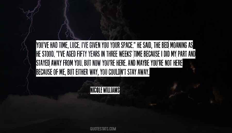 Your Space Quotes #1679838