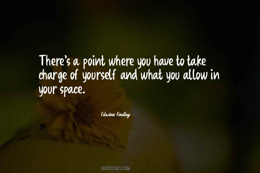 Your Space Quotes #761450