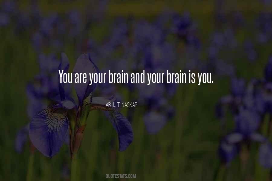 Brain Mind Quotes #697486