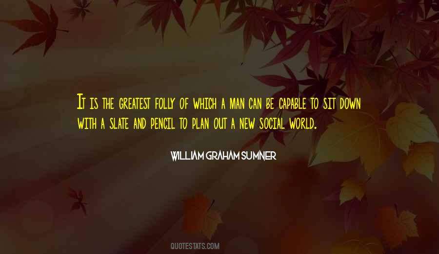 Folly Of Man Quotes #1013379