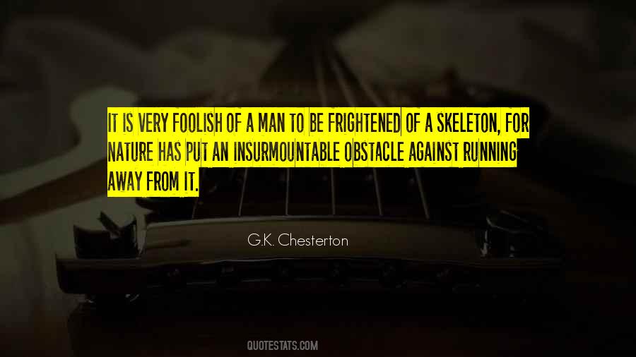 Folly Of Man Quotes #1308873