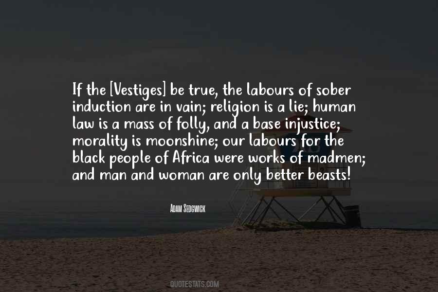 Folly Of Man Quotes #696514