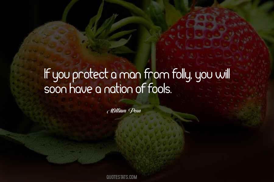 Folly Of Man Quotes #840186