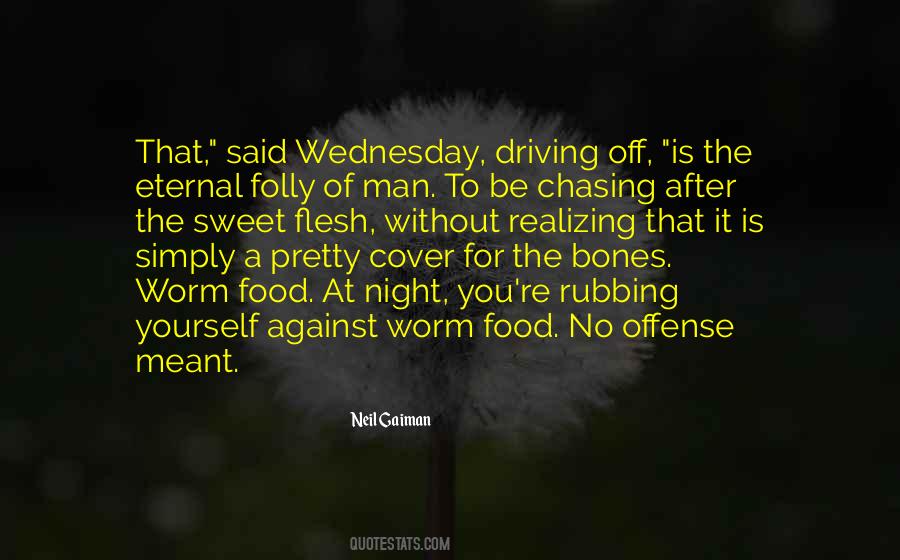 Folly Of Man Quotes #864943