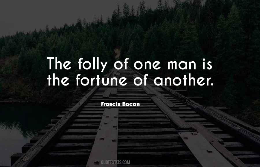 Folly Of Man Quotes #97758