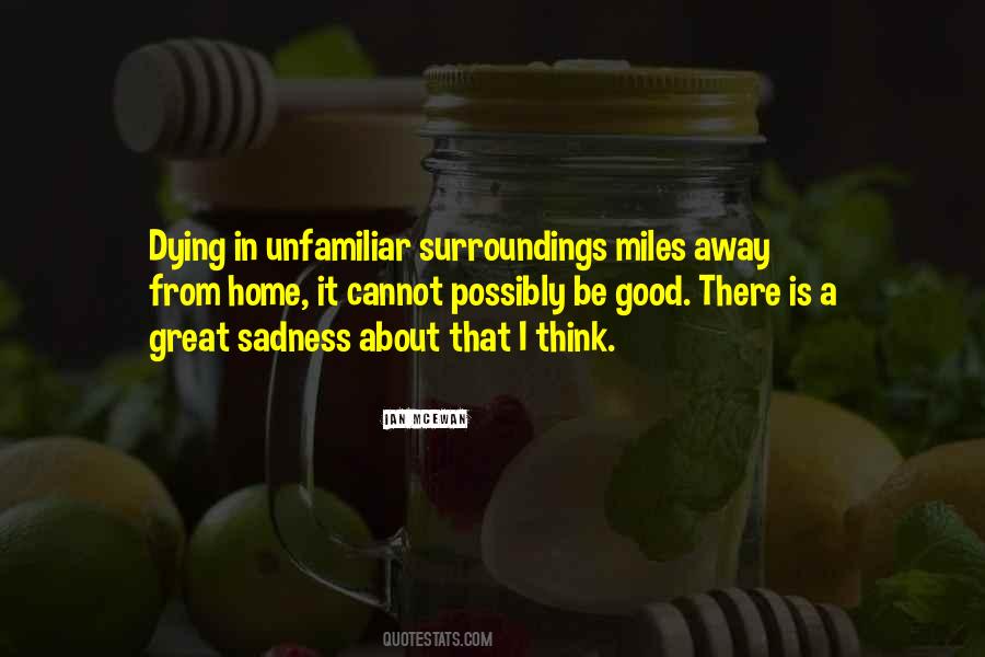 Miles Away From Home Quotes #974072