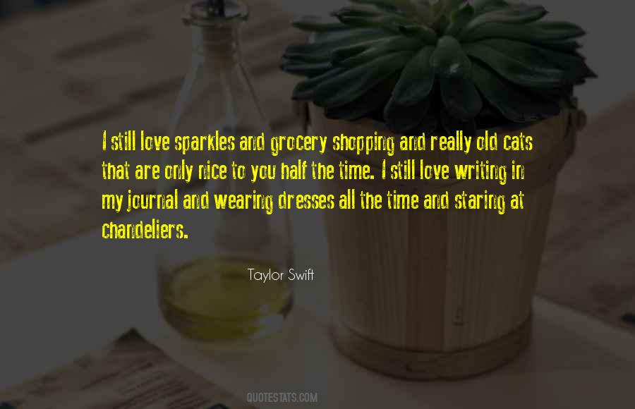 I Love The Old You Quotes #1043886