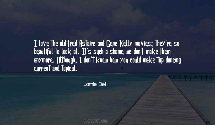 I Love The Old You Quotes #1631425